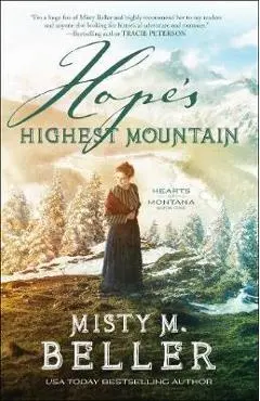 Hope's Highest Mountain - Misty Beller