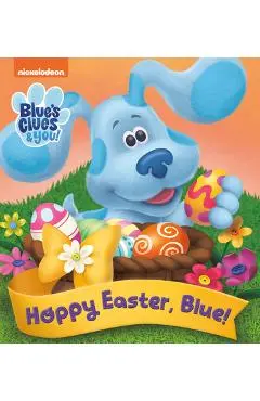 Hoppy Easter, Blue! (Blue's Clues & You) - Random House