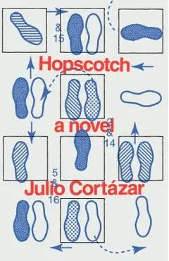Hopscotch - Julio Cortazar