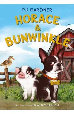 Horace & Bunwinkle - Pj Gardner