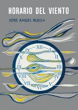 Horario del Viento, Paperback/Jose Angel Buesa