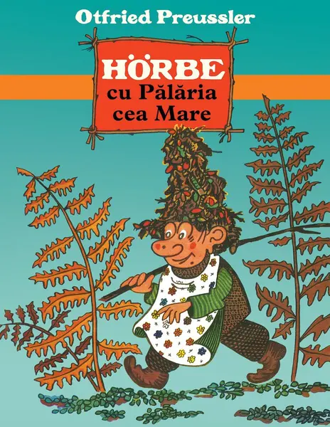 Hörbe cu Pălăria cea Mare - Otfried Preußler