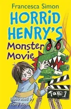 Horrid Henry's Monster Movie, Paperback/Francesca Simon