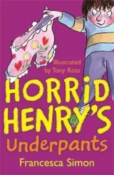 Horrid Henry's Underpants, Paperback/Francesca Simon