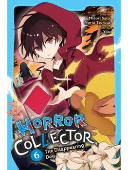 Horror Collector, Vol. 6. The Disappearing Dog, Paperback/Yon Yon