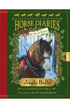Horse Diaries #11: Jingle Bells (Horse Diaries Special Edition) - Catherine Hapka