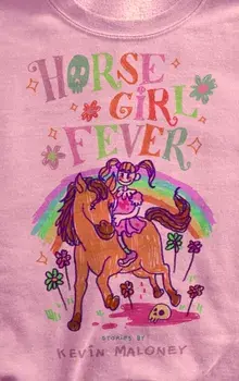 Horse Girl Fever. & Other Stories, Paperback/Kevin Maloney