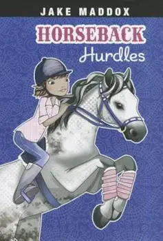 Horseback Hurdles, Paperback/Jake Maddox