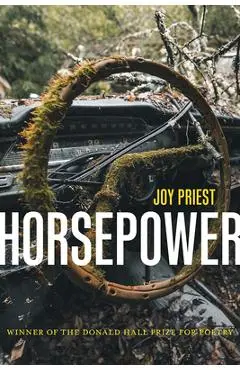 Horsepower: Poems - Joy Priest