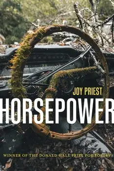Horsepower: Poems, Paperback/Joy Priest