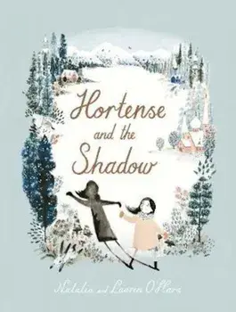 Hortense and the Shadow, Paperback/Natalia OHara