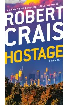 Hostage - Robert Crais