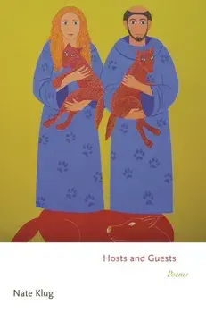 Hosts and Guests. Poems, Paperback/Nate Klug