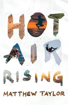 Hot Air Rising, Paperback/Matthew Taylor