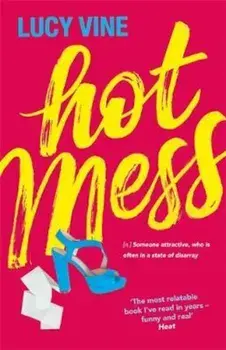 Hot Mess, Paperback/Lucy Vine