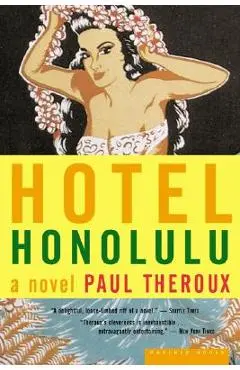 Hotel Honolulu - Paul Theroux