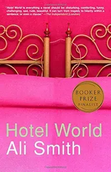 Hotel World, Paperback/Ali Smith