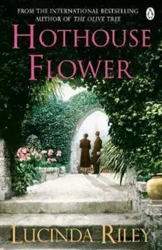 Hothouse Flower, Paperback/Lucinda Riley