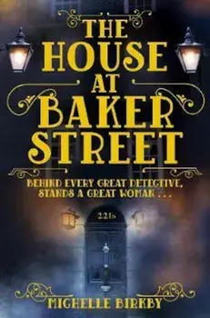 House at Baker Street, Paperback/Michelle Birkby