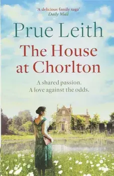 House at Chorlton, Paperback/Prue Leith