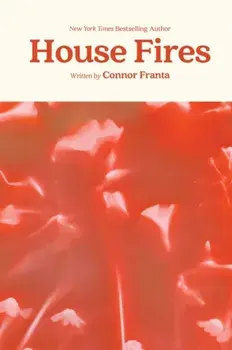 House Fires, Hardback/Connor Franta