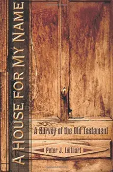 House for My Name, Paperback/Peter Leithart