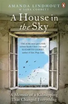 House in the Sky, Paperback/Amanda Lindhout