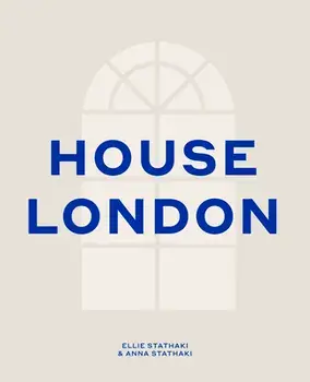 House London, Hardback/Ellie Stathaki