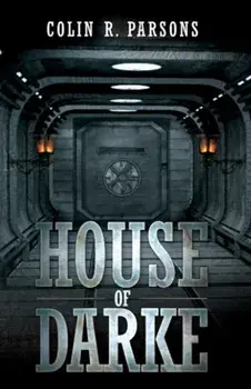 House of Darke, Paperback/Colin R. Parsons
