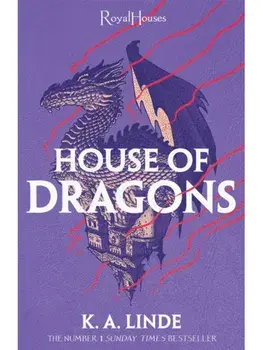 House of Dragons, Hardback/K. A. Linde