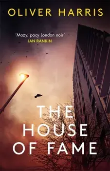 House of Fame, Paperback/Oliver Harris