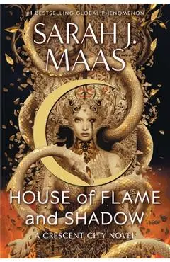 House of Flame and Shadow - Sarah J. Maas