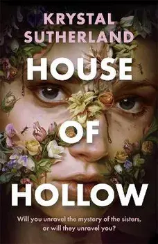 House of Hollow, Paperback/Krystal Sutherland