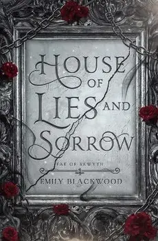 House of Lies and Sorrow, Paperback/Emily Blackwood