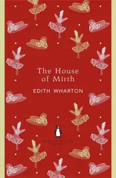 House of Mirth, Paperback/Edith Wharton