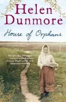 House of Orphans, Paperback/Helen Dunmore