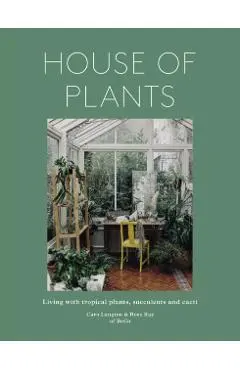 House of Plants (revised edition) - Rose|langton Ray