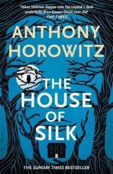 House of Silk, Paperback/Anthony Horowitz