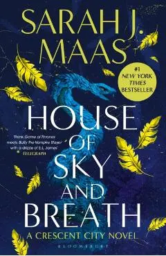 House of Sky and Breath. Crescent City #2 - Sarah J. Maas