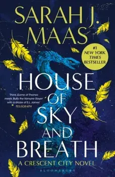 House of Sky and Breath. The unmissable #1 Sunday Times bestseller, from the multi-million-selling author of A Court of Thorns and Roses., Paperback/***