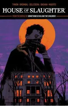 House of Slaughter Vol. 1 SC - James Tynion Iv