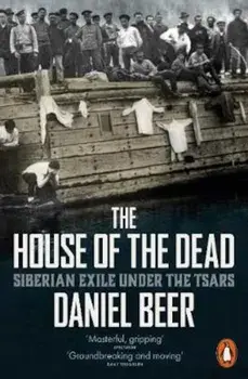 House of the Dead, Paperback/Daniel Beer