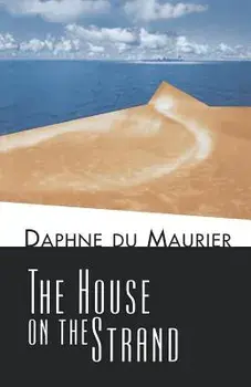 House on the Strand, Paperback/Daphne du Maurier