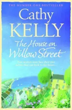 House on Willow Street, Paperback/Cathy Kelly