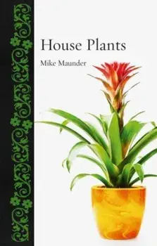 House Plants, Hardback/Mike Maunder