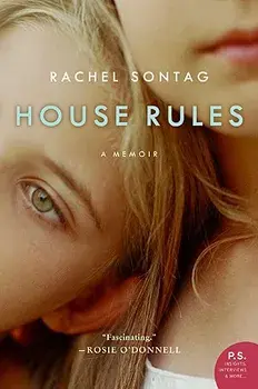 House Rules: A Memoir, Paperback/Rachel Sontag