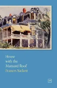 House with the Mansard Roof, Paperback/Frances Sackett