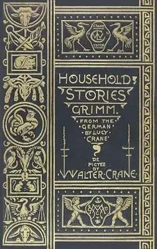 Household Stories from the Collection of the Brothers Grimm, Hardcover/Jacob and Wilhelm Grimm