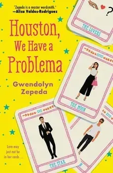 Houston, We Have a Problema, Paperback/Gwendolyn Zepeda