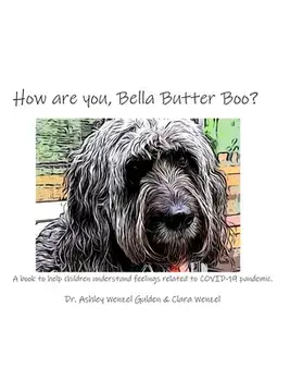 How are you, Bella Butter Boo?, Hardcover/Ashley Wenzel Gulden